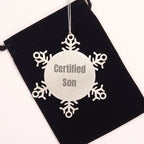 Fun Son Gifts, 'Certified Son' Quote Snowflake Ornament, Christmas Unique Gifts from Dad to Son
