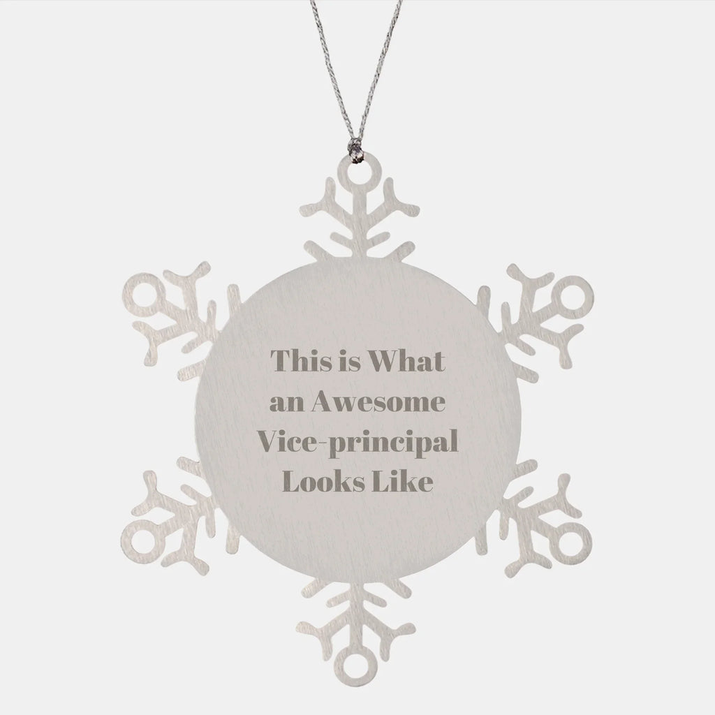 Fun Vice Principal Gifts, Inspirational Snowflake Ornament for Men, Women, Coworkers, Family - 'This Is What An Awesome Vice Principal Looks Like'