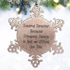 Funeral Director Funny Snowflake Ornament Gifts from Men, Gifts for Funeral Director, Christmas Unique Presents