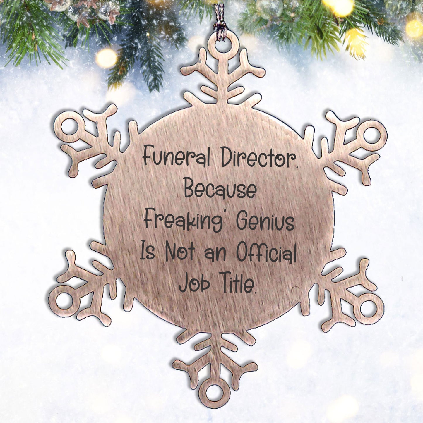 Funeral Director Funny Snowflake Ornament Gifts from Men, Gifts for Funeral Director, Christmas Unique Presents