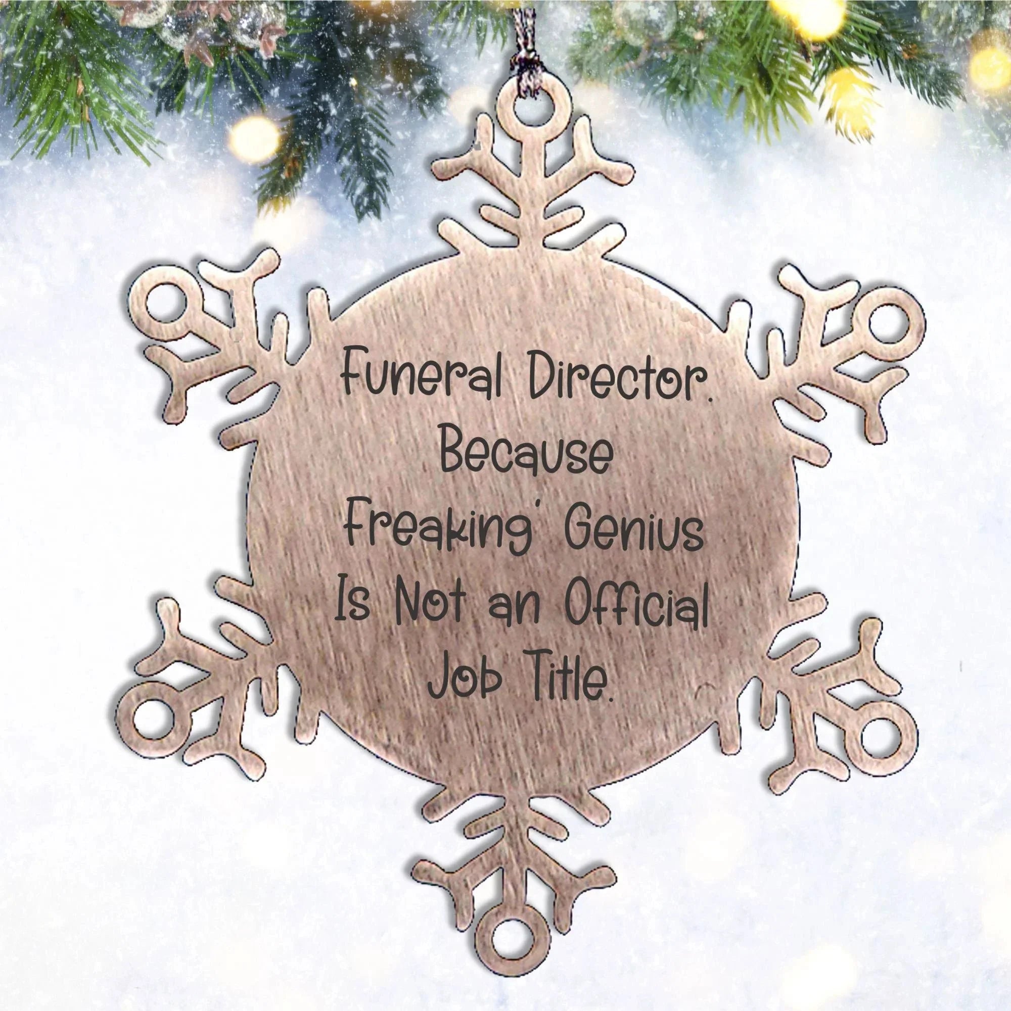 Funeral Director Funny Snowflake Ornament Gifts from Men, Gifts for Funeral Director, Christmas Unique Presents