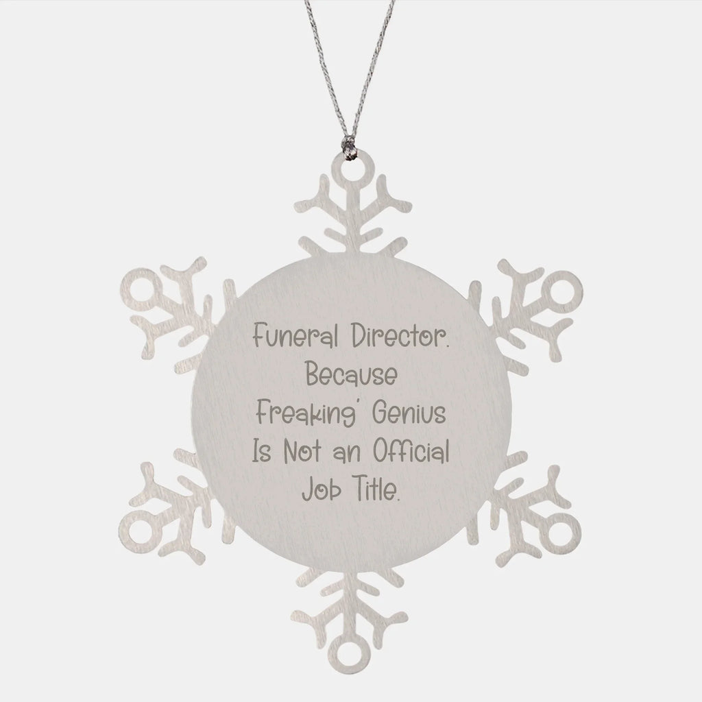 Funeral Director Funny Snowflake Ornament Gifts from Men, Gifts for Funeral Director, Christmas Unique Presents