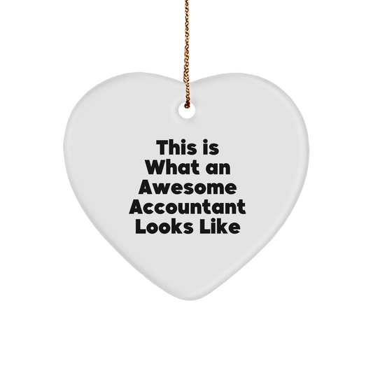 Funny Accountant Gifts Heart Ornament 'This Is What An Awesome Accountant Looks Like' for Christmas, Gifts from Husband, Gifts for Husband
