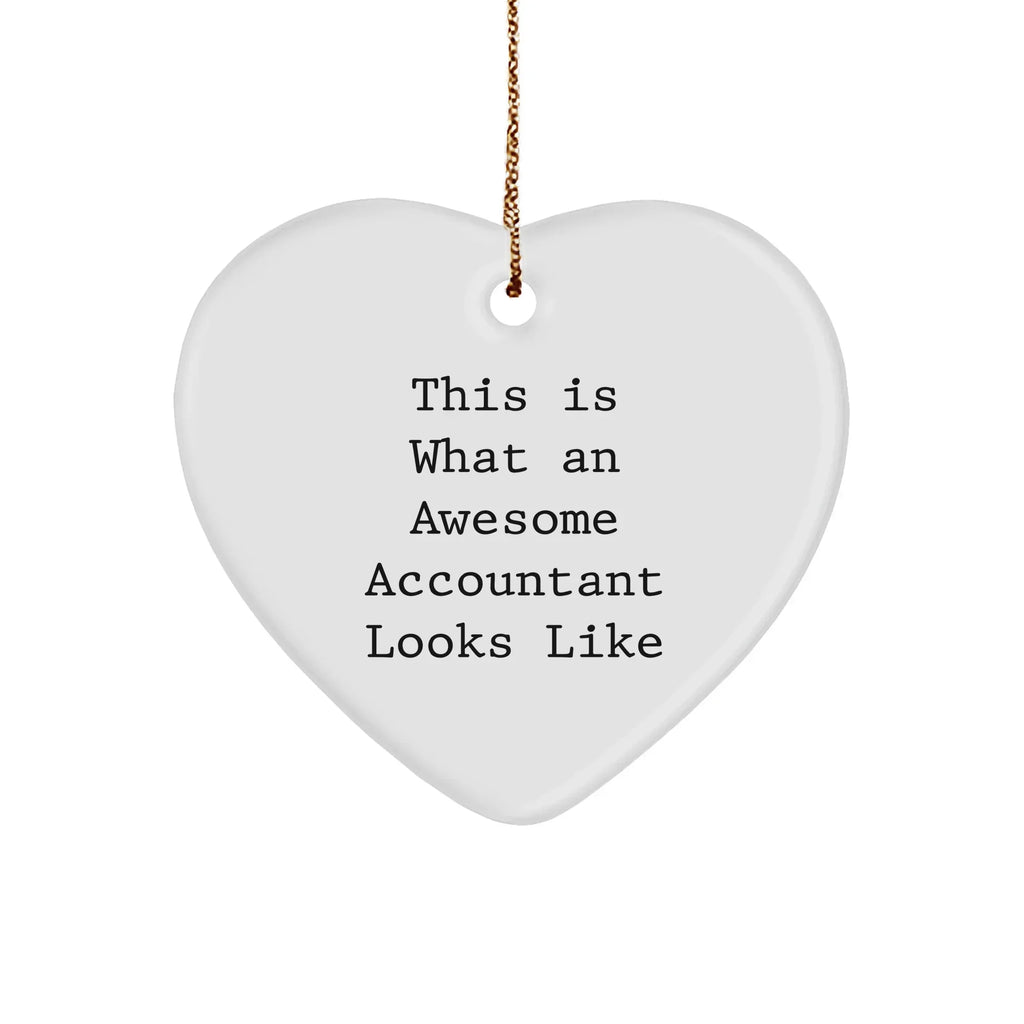 Funny Accountant Gifts, This Is What An Awesome Accountant Looks Like Heart Ornament, Christmas Unique Gifts from Friends and Family