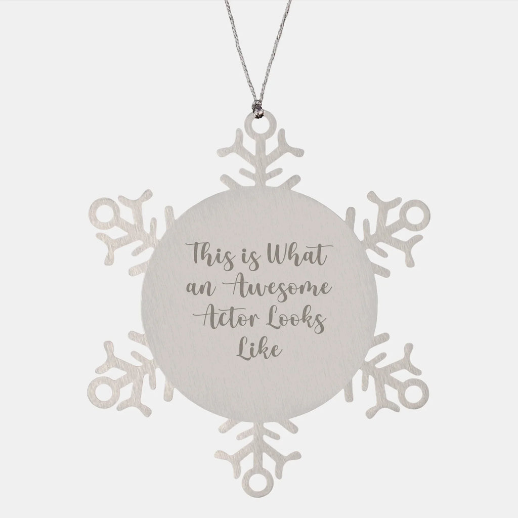 Funny Actor Gifts, Snowflake Ornament, This Is What An Awesome Looks Like, Gifts from Friends to Actor, Christmas Unique Presents