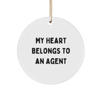 Funny Agent Gifts for Him or Her - My Heart Belongs To An Agent Circle Ornament, Agent Lover Gifts, Christmas Unique Gifts from Friends, Coworkers, Family