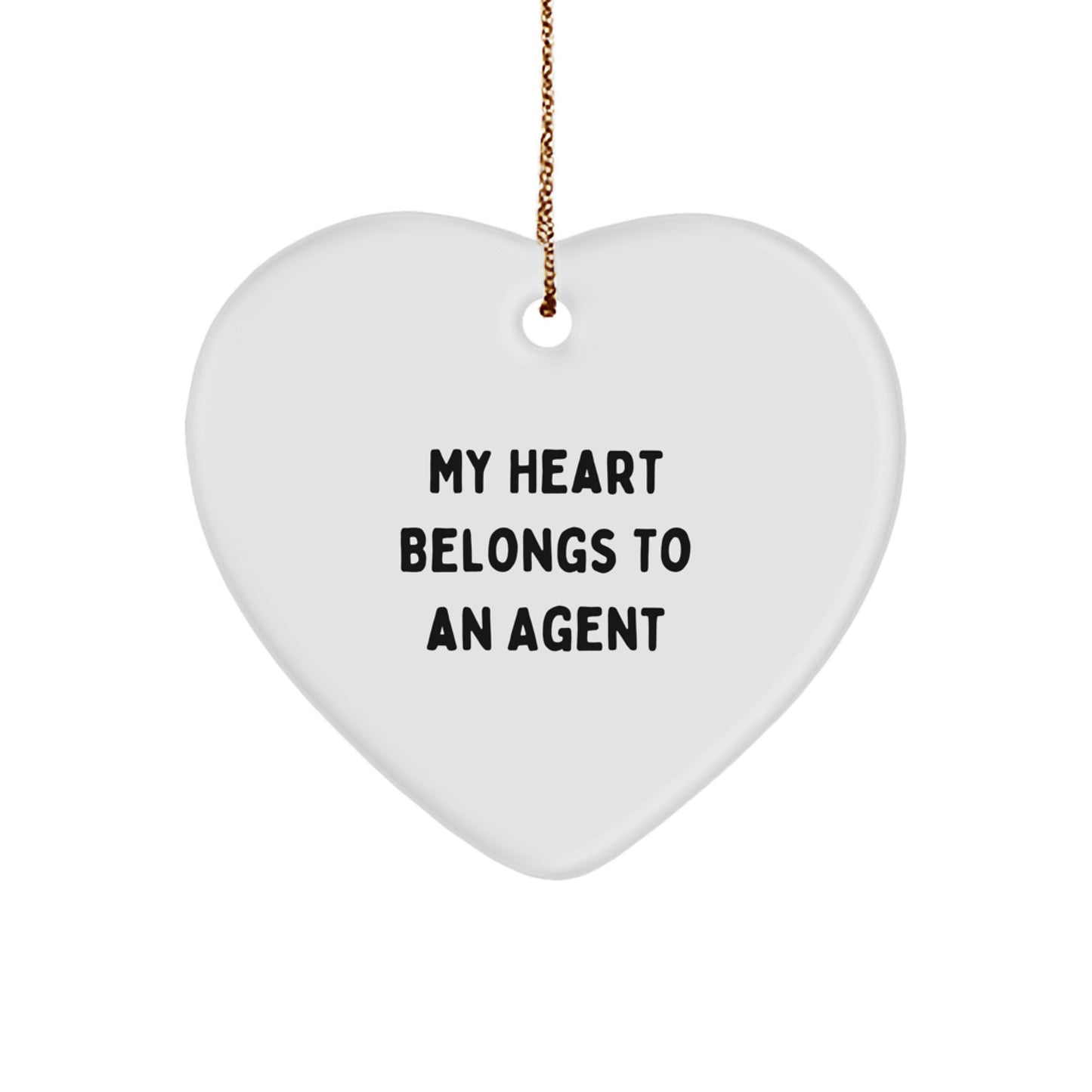 Funny Agent Heart Ornament Gifts from Friends, Coworkers, or Family - 'My Heart Belongs To An Agent' Christmas Decoration