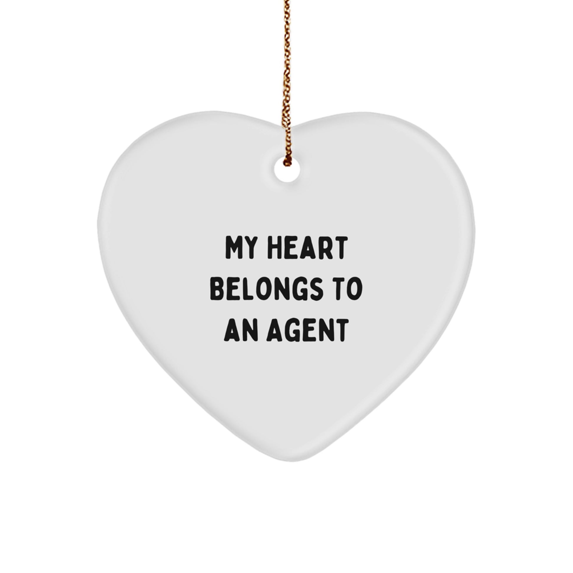 Funny Agent Heart Ornament Gifts from Friends, Coworkers, or Family - 'My Heart Belongs To An Agent' Christmas Decoration