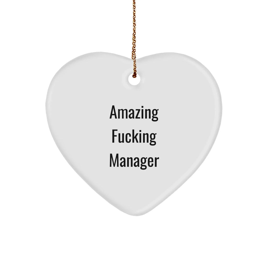 Funny Amazing F--king Manager Heart Ornament for Manager Gifts from Men, Perfect for Christmas Unique Gifts for Manager
