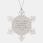 Funny Ambulance Driver Gifts for Christmas - Snowflake Ornament from Friends for Awesome Ambulance Driver