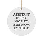 Funny Assistant Gifts By Day Circle Ornament for Mom By Night, White, 2.75\