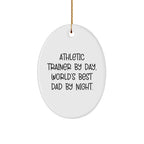 Funny Athletic Trainer Gifts from Dad by Day, World's Best Dad by Night - Oval Ornament for Christmas