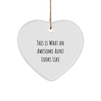 Funny Aunt Gifts, This Is What An Awesome Aunt Looks Like, Heart Ornament Christmas Gifts