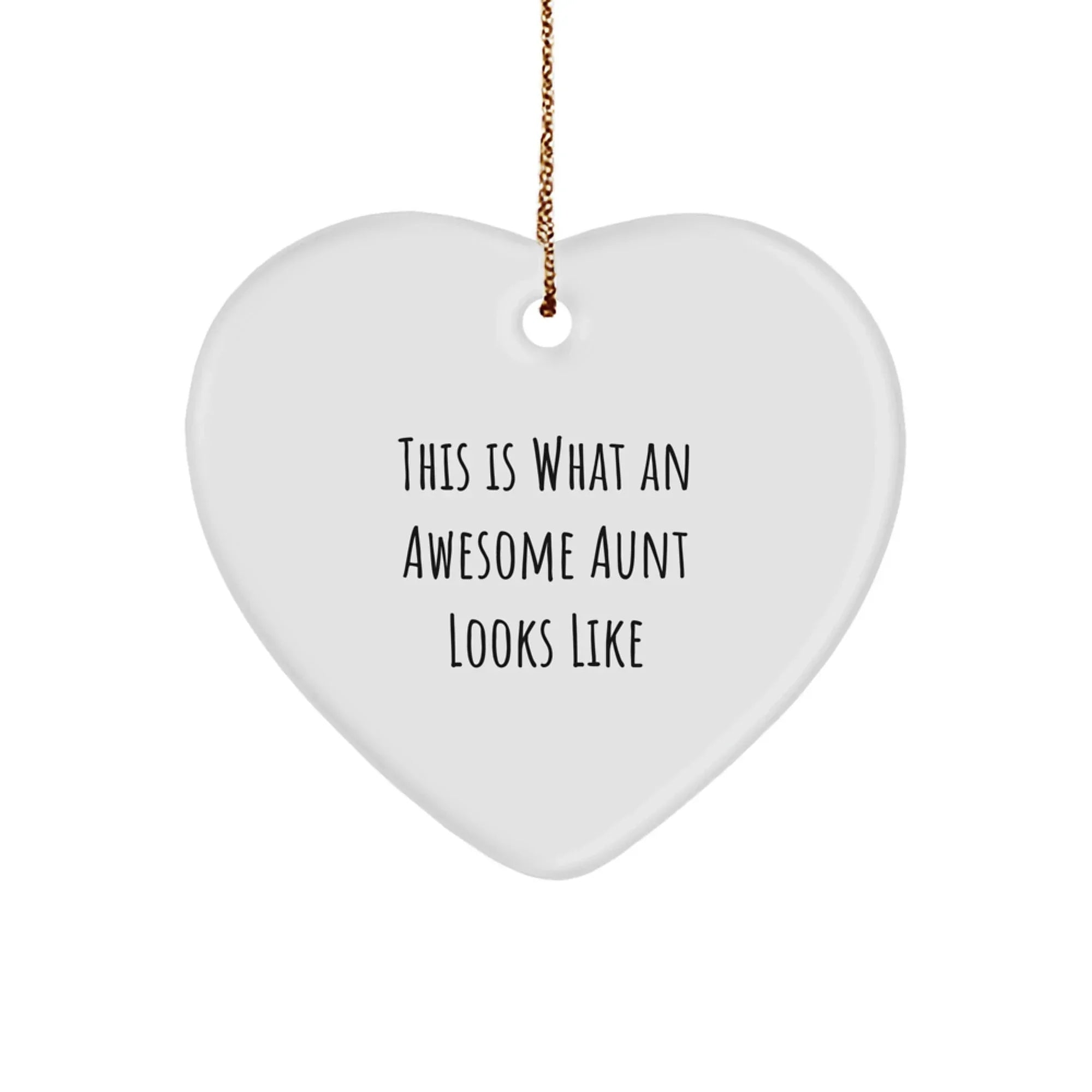 Funny Aunt Gifts, This Is What An Awesome Aunt Looks Like, Heart Ornament Christmas Gifts