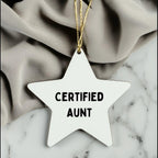 Funny Aunt Gifts from Family, Unique Star Ornament for Aunt, 'Certified Aunt' Quote, Christmas Decorations, Gifts for Aunt