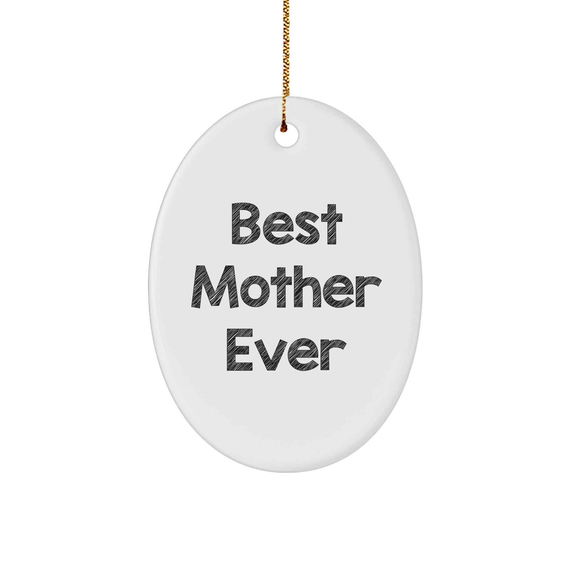 Funny Best Mother Ever Oval Ornament Gifts from Family Unique Gifts for Mother Christmas Unique