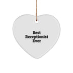 Funny 'Best Receptionist Ever' Heart Ornament, Gifts from Friends to Coworkers, Christmas Unique Gifts for Receptionist