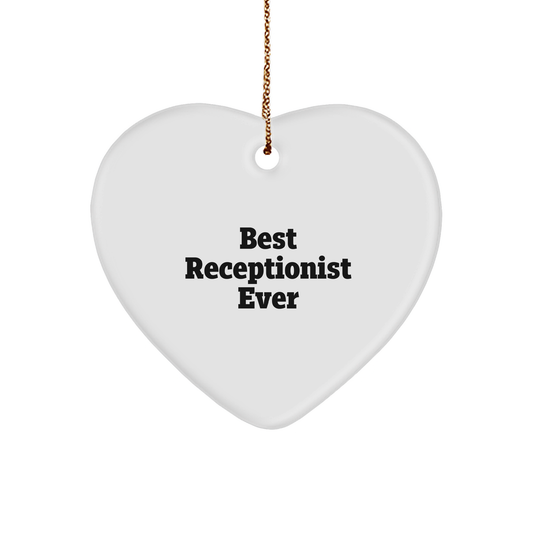 Funny 'Best Receptionist Ever' Heart Ornament, Gifts from Friends to Coworkers, Christmas Unique Gifts for Receptionist