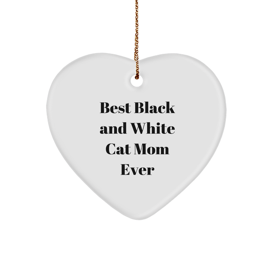 Funny Black and White Cat Mom Gifts for Friends - Heart Ornament with Best Quote - Christmas Unique Gifts from Friends