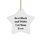 Funny Black and White Cat Mom Gifts from Friends for Christmas - Best Star Ornament Ever
