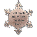 Funny Black and White Cat Mom Gifts from Friends for Christmas - Snowflake Ornament, Best Black And White Cat Mom Ever Quote, Shatterproof Stainless Steel, 3.14 inches in Diameter
