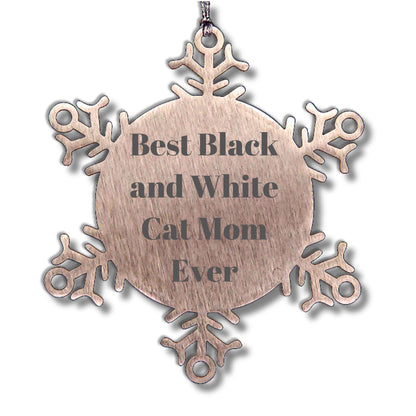 Funny Black and White Cat Mom Gifts from Friends for Christmas - Snowflake Ornament, Best Black And White Cat Mom Ever Quote, Shatterproof Stainless Steel, 3.14 inches in Diameter