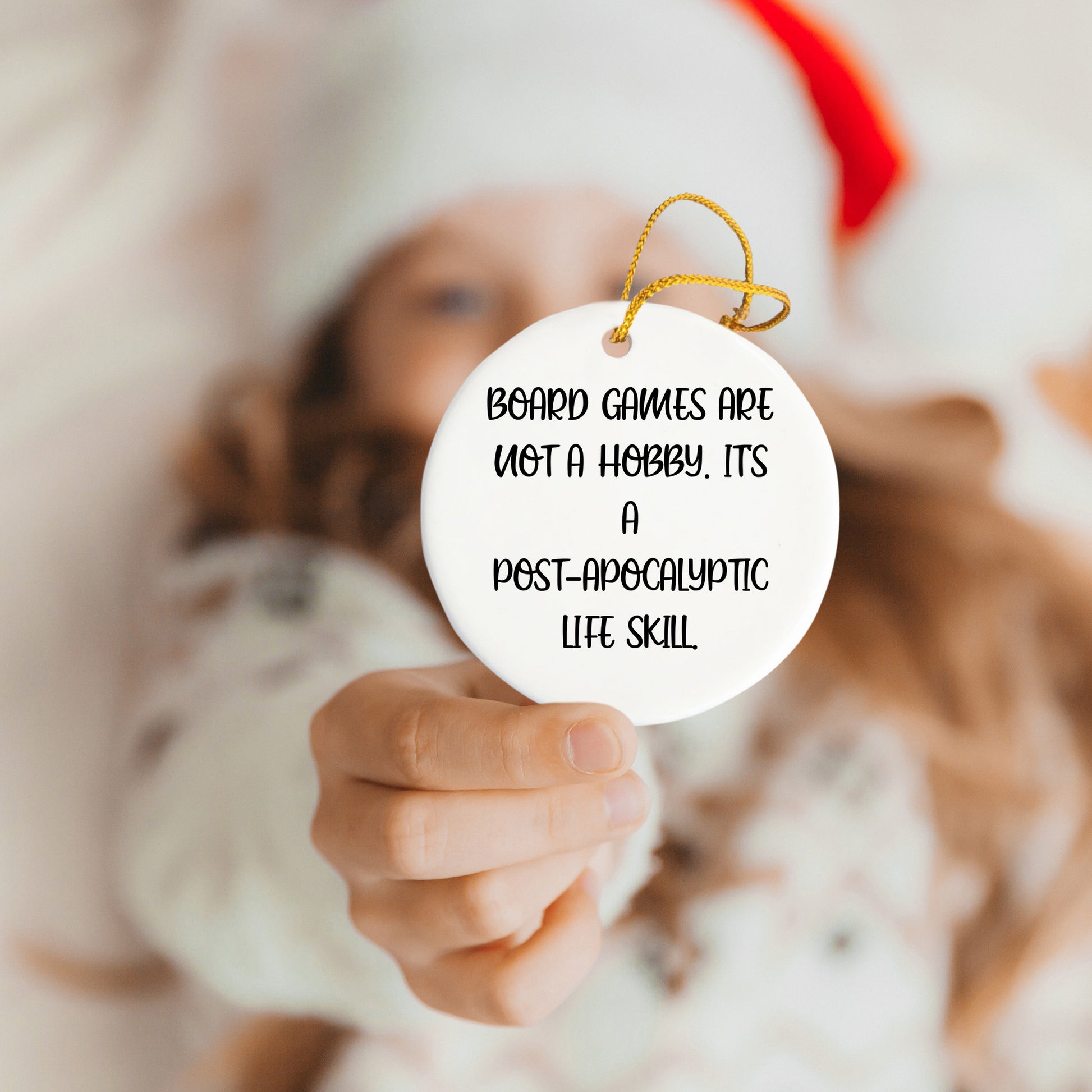 Funny Board Games Gifts from Family for Christmas - Circle Ornament with Quote 'Board Games Are Not A Hobby. It's A Post-apocalyptic Life Skill.' - Gifts for Board Games Enthusiasts - Mallard Moon Gift Shop