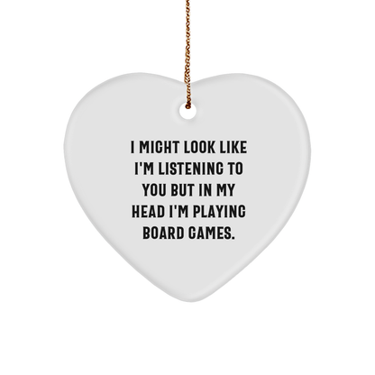Funny Board Games Quote Gifts from Friends for Board Games Enthusiasts - Heart Ornament, White, 2.75" tall, 0.5 oz, MDF, High-Gloss Finish - Christmas Unique Gifts - Image 1