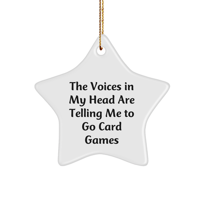 Funny Card Games Gifts for Men Friends Family, Star Ornament 'The Voices In My Head Are Telling Me To Go Card Games' Christmas Decorations