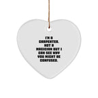 Funny Carpenter Gifts for Him - Heart Ornament with Quote 'I'm a Carpenter, Not a Magician...'
