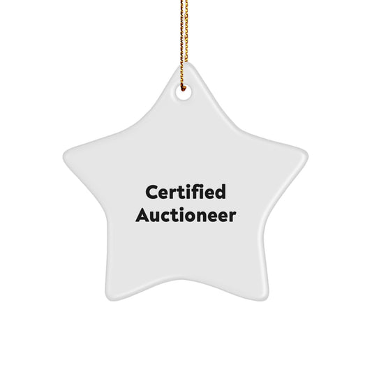 Funny Certified Auctioneer Star Ornament, Gifts from Auctioneer Friends, 'You're a Star' for Christmas - Image 1