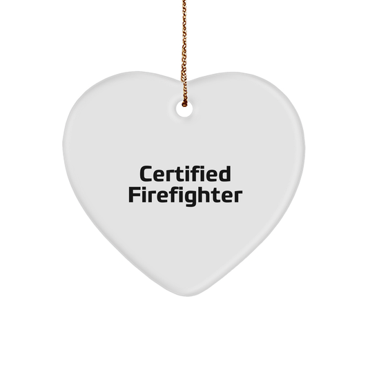 Funny Certified Firefighter Heart Christmas Ornament