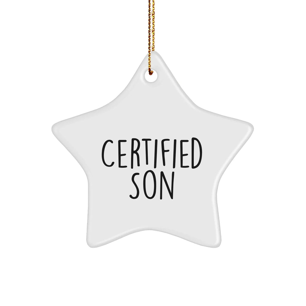 Funny Certified Son Star Ornament Gifts from Family for Christmas