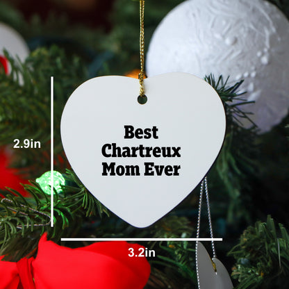 Funny Chartreux Cat Mom Gifts from Friends for Christmas Heart Ornament Best Mom Ever