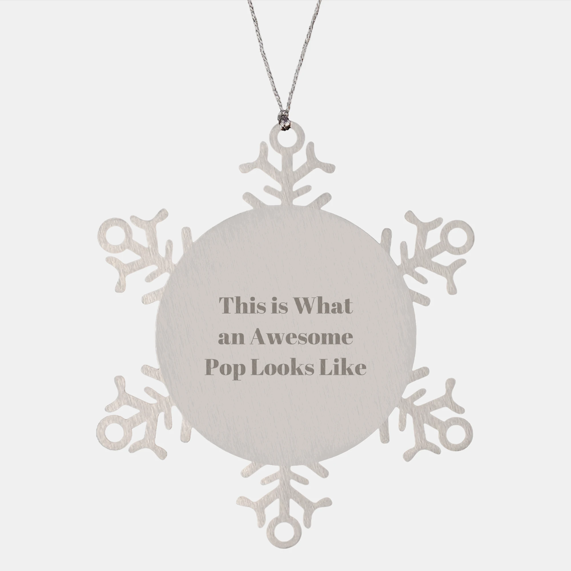 Funny Christmas Snowflake Ornament Gifts from Friends to Pop Enthusiasts, This Is What An Awesome Pop Looks Like