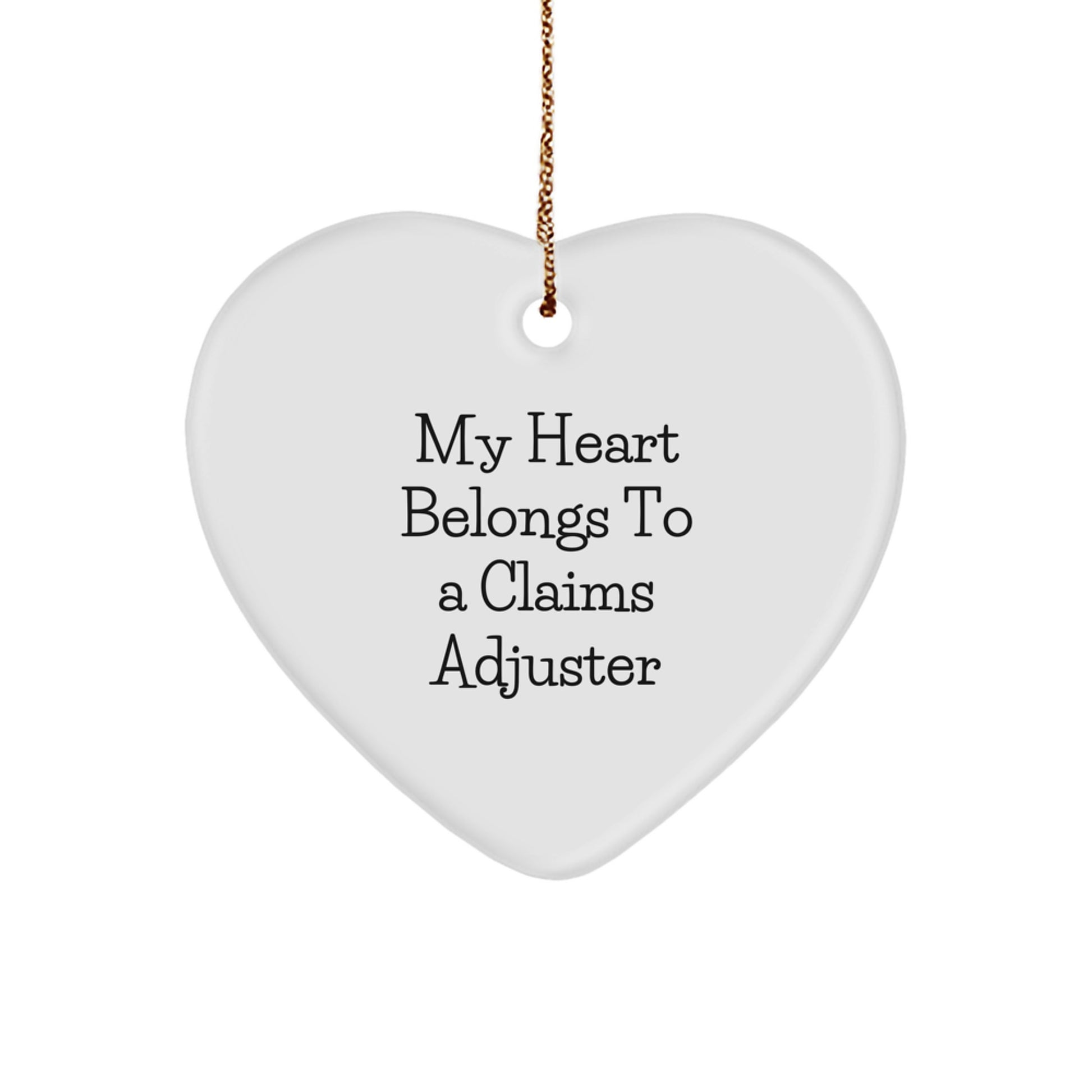 Funny Claims Adjuster Gifts, 'My Heart Belongs To A Claims Adjuster' Heart Ornament for Christmas, Gifts from Men to Women, Coworkers, or Friends