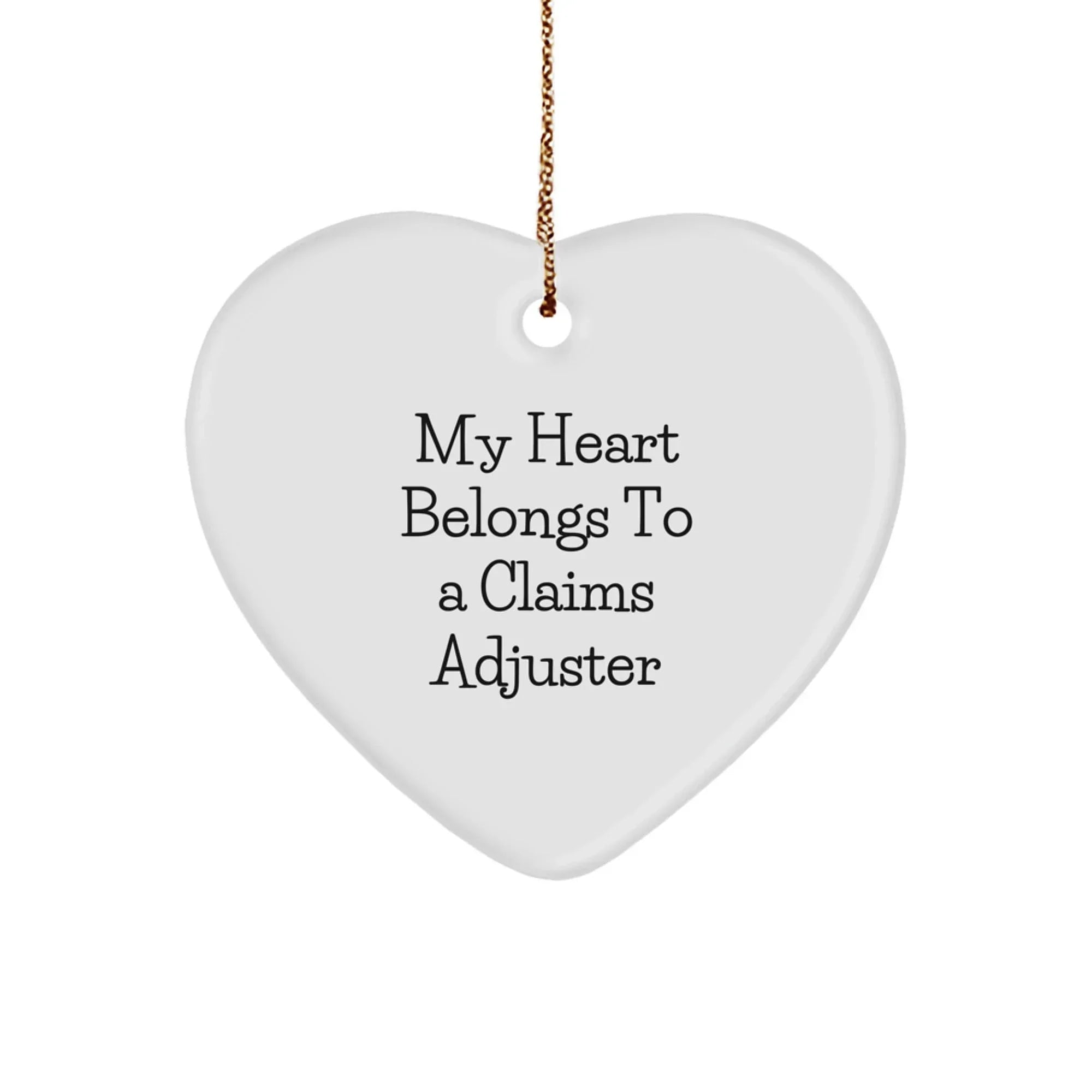 Funny Claims Adjuster Gifts, 'My Heart Belongs To A Claims Adjuster' Heart Ornament for Christmas, Gifts from Men to Women, Coworkers, or Friends