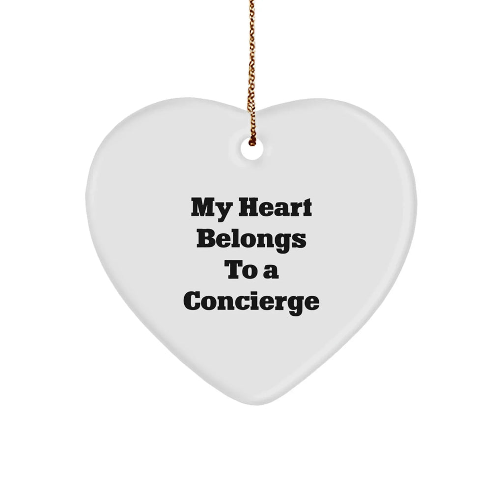Funny Concierge Gifts - 'My Heart Belongs To A Concierge' Heart Ornament for Christmas, Gifts from Family, Friends, or Coworkers, Perfect for Concierge Enthusiasts