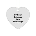 Funny Concierge Gifts - 'My Heart Belongs To A Concierge' Heart Ornament for Christmas, Gifts from Family, Friends, or Coworkers, Perfect for Concierge Enthusiasts