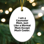 Funny Counselor Gifts for Counselor Moms, Oval Ornament with Quote, Gifts from Women for Christmas Unique Gifts