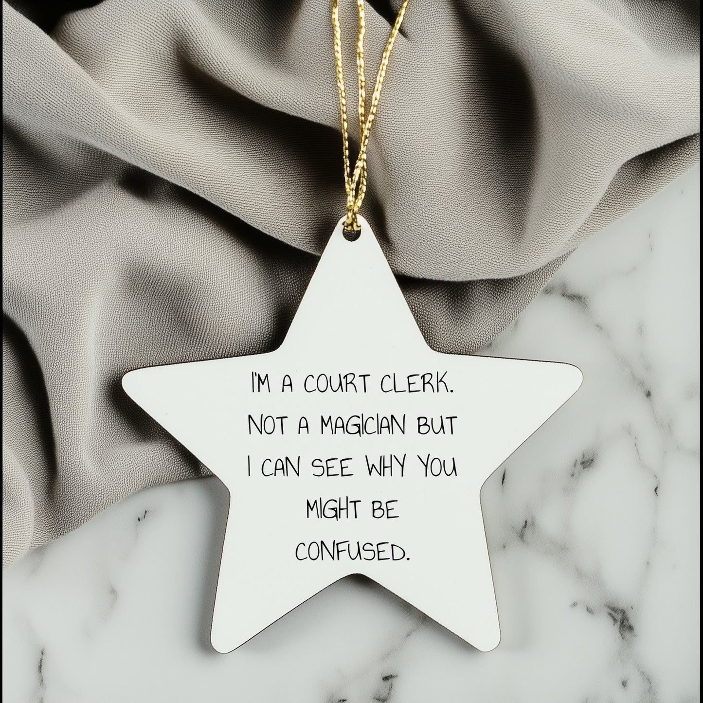 Funny Court Clerk Gifts from Friends - 'I'm A Court Clerk. Not A Magician...' Star Ornament for Court Clerk, Men, Women, and Family, Christmas Unique Presents