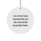 Funny Crime Scene Technician Christmas Ornament - I Am A Crime Scene Technician Dad