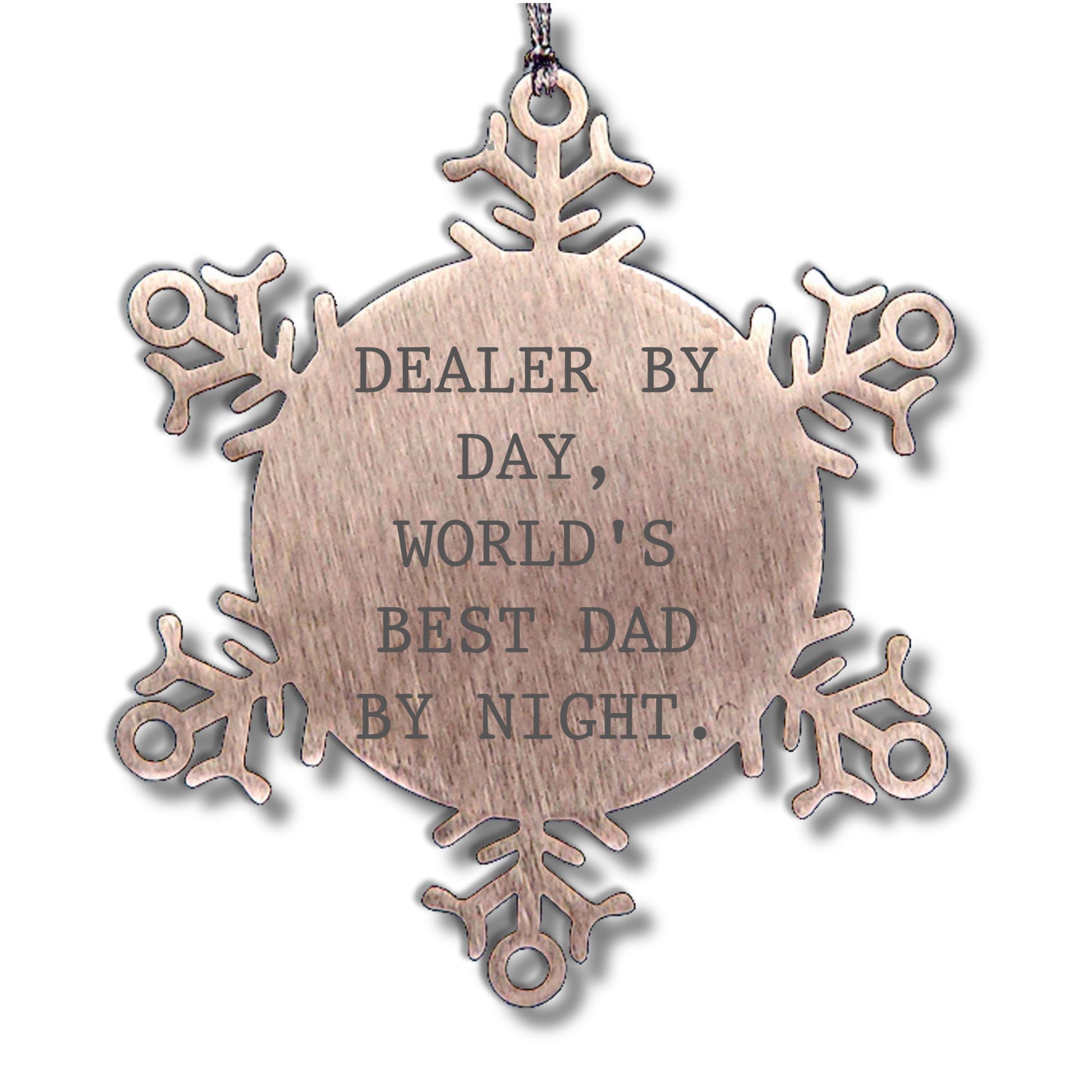 Funny Dealer Gifts Snowflake Ornament for Christmas - 'Dealer By Day, World's Best Dad By Night.'