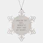 Funny Dealer Gifts Snowflake Ornament for Christmas - 'Dealer By Day, World's Best Dad By Night.'