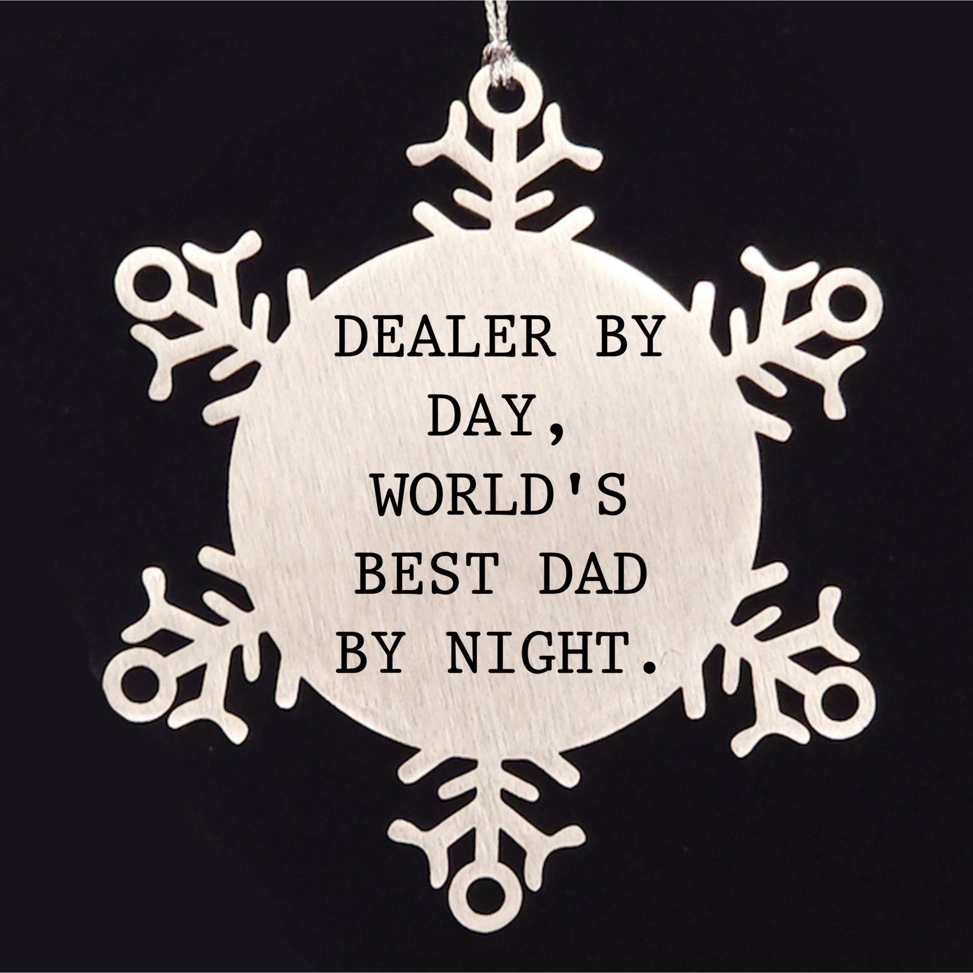 Funny Dealer Gifts Snowflake Ornament for Christmas - 'Dealer By Day, World's Best Dad By Night.'