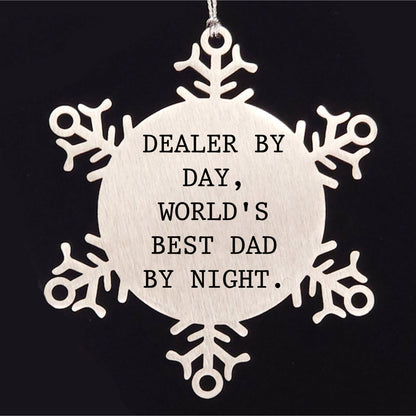 Funny Dealer Gifts Snowflake Ornament for Christmas - 'Dealer By Day, World's Best Dad By Night.'