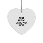 Funny Designer Gifts from Best Effin' Ever - Heart Ornament for Christmas