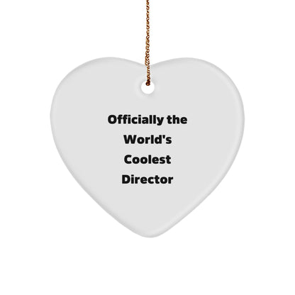 Funny Director Christmas Unique Gift Ideas - 'Officially The World's Coolest Director' Heart Ornament for Men, Women, Friends or Coworkers