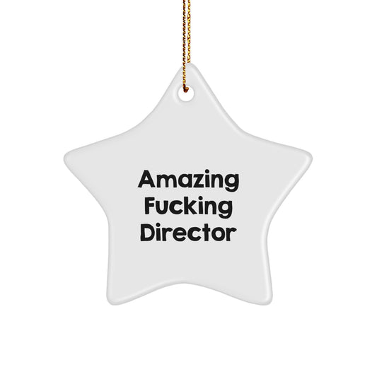 Funny Director Gifts for Christmas - 'Amazing F-king Director' Star Ornament, Gifts from Friends, Christmas Unique Gifts for Director