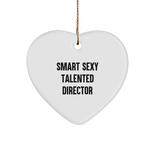 Funny Director Gifts from Friends - 'Smart Sexy Talented' Heart Ornament for Christmas - Image 1